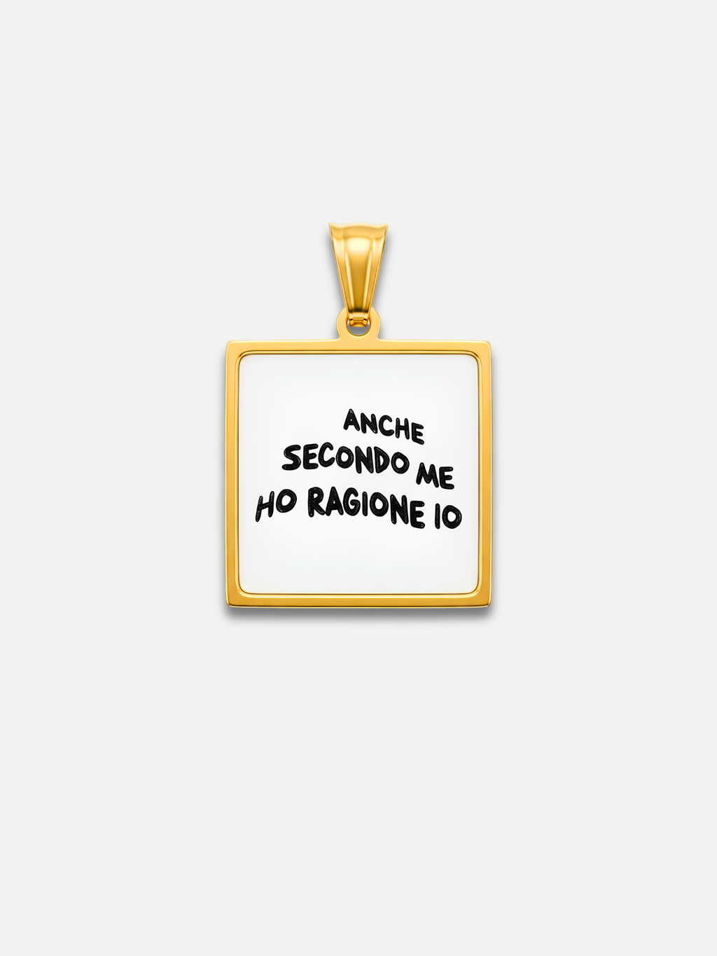 Charm "Anche secondo me ho ragione io"