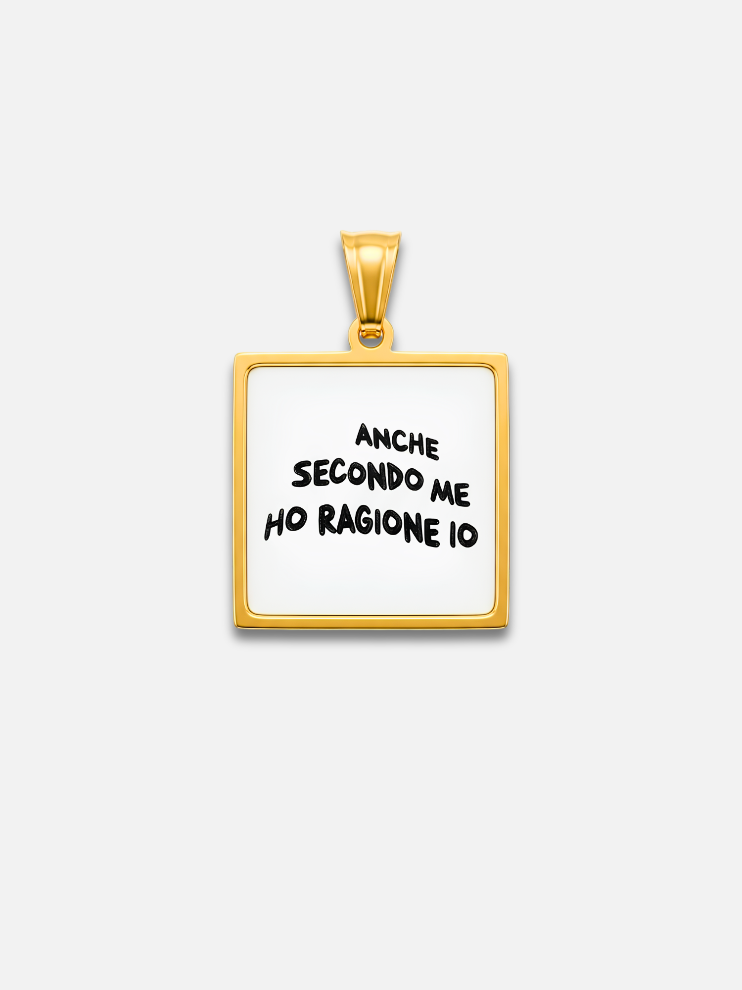 Charm "Anche secondo me ho ragione io"